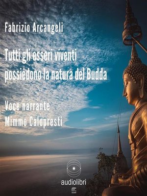 cover image of Tutti gli esseri viventi possiedono la natura del Budda